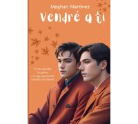 Vendré A Ti: Un Romance Mm Entre Extraños Y Amantes En El Instituto