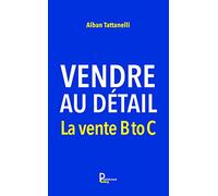 Vendre au détail: La vente B to C