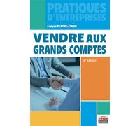 Vendre aux grands comptes - Evelyne Platnic-Cohen - Ems Management Et Societes - broché - Guide