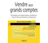 Vendre aux grands comptes: Stratégie de négociation d'affaires face à des structures complexes.