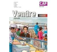 Vendre C1 C2 C3 C4 CAP Pascal Roche (Auteur), Christophe Dubois (Auteur), Aurore de Brincat (Auteur), Yannick Cottineau (Auteur), Olivier Caron (Auteur), Nathalie Pieters (Auteur), Hélène Burk (Auteur