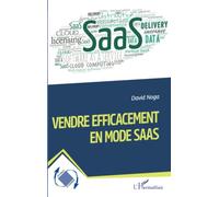 Vendre efficacement en mode SaaS