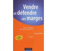 Vendre et défendre ses marges : Outils et méthodes pour négocier aujourd'hui
