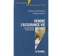 Vendre l'assurance-vie: Les bonnes pratiques