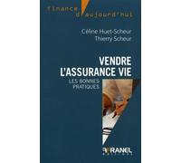 Vendre L'assurance Vie - Les Bonnes Pratiques