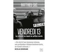 Vendredi 13: 10 ans après: que s'est-il vraiment passé cette nuit-là ?