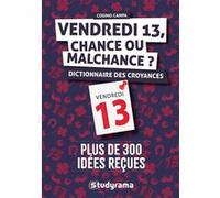 Vendredi 13, chance ou malchance ? Cosimo Campa (Auteur)