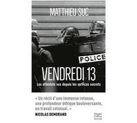 Vendredi 13 : 10 ans après — Que s'est-il vraiment passé cette nuit-là ? – Harper Collins Publishers