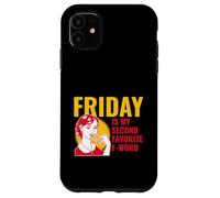Vendredi est Mon deuxième Mot F préféré (Graphique Amusant) Coque pour iPhone 11