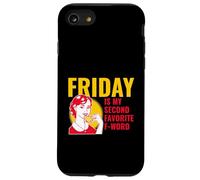Vendredi est Mon deuxième Mot F préféré (Graphique Amusant) Coque pour iPhone SE (2020) / 7/8