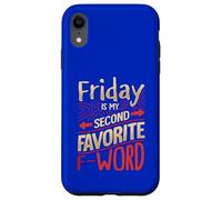 Vendredi est Mon Mot F préféré Coque pour iPhone XR