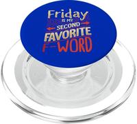 Vendredi est Mon Mot F préféré PopSockets PopGrip pour MagSafe
