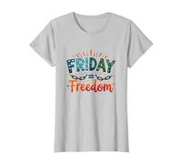 Vendredi = Liberté : Célébrez la libération du Week-End T-Shirt, Femme, Argent, M