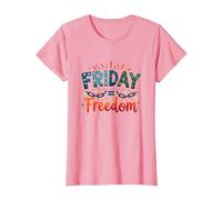 Vendredi = Liberté : Célébrez la libération du Week-End T-Shirt, Femme, Rose, M