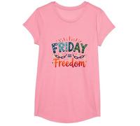 Vendredi = Liberté : Célébrez la libération du Week-End T-Shirt, Fille, Rose, S
