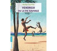 Vendredi ou la vie sauvage