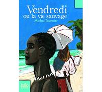 Vendredi ou la vie sauvage
