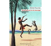 Vendredi Ou La Vie Sauvage