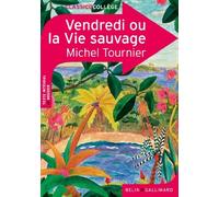 Vendredi ou la Vie sauvage de Tournier.Michel (2011) Poche