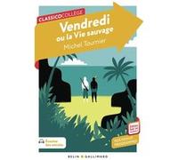 Vendredi ou la Vie sauvage Michel Tournier (Auteur)