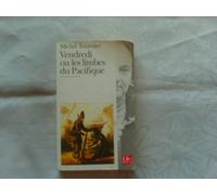 Vendredi ou Les limbes du Pacifique