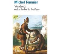 Michel Tournier – Vendredi ou les Limbes du Pacifique – Édition revue et augmentée – Poche