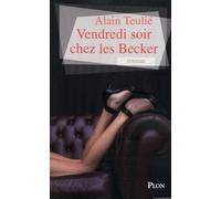 VENDREDI SOIR CHEZ LES BECKER