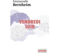 Emmanuèle Bernheim – Vendredi soir – Roman – Gallimard Poche