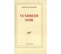 Emmanuèle Bernheim – Vendredi soir – Gallimard – broché