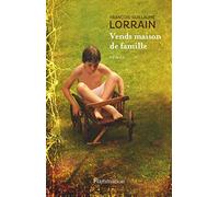 Vends maison de famille - François-Guillaume Lorrain - Flammarion - broché - Roman