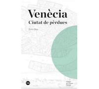 Venècia: Ciutat de pèrdues