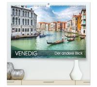 Venedig - Der andere Blick (hochwertiger Premium Wandkalender 2026 DIN A2 quer), Kunstdruck in Hochglanz: Ein Bildkalender mit anderen Motiven aus Venedig