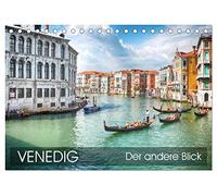Venedig - Der andere Blick (Tischkalender 2026 DIN A5 quer), CALVENDO Monatskalender: Ein Bildkalender mit anderen Motiven aus Venedig