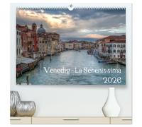 Venedig - La Serenissima 2026 (hochwertiger Premium Wandkalender 2026 DIN A2 quer), Kunstdruck in Hochglanz: Venedig La Serenissima 2017