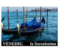 Venedig - la Serenissima (Tischkalender 2026 DIN A5 quer), CALVENDO Monatskalender: Venedig - Italien - Stadt der Träume