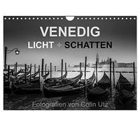 Venedig - Licht und Schatten (Wandkalender 2026 DIN A4 quer), CALVENDO Monatskalender: Im Monatskalender " Venedig - Licht und Schatten", zeigt der ... atmosphärisch dichten Schwarzweißfotografien.
