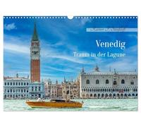 Venedig - Traum in der Lagune (Wandkalender 2026 DIN A3 quer), CALVENDO Monatskalender: Romantische Abende in einer der schönster Städte der Welt