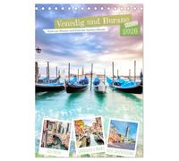 Venedig und Burano, Stadt am Wasser und Insel der bunten Häuser (Tischkalender 2026 DIN A5 hoch), CALVENDO Monatskalender: Die Lagunenstadt Venedig ... Burano, mit ihren bunten Häusern.