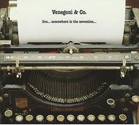 Venegoni & Co. - Live.Somewhere in The Seventies. [Import]