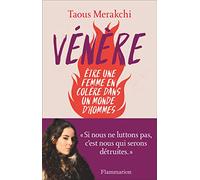 Vénère: Être une femme en colère dans un monde d'hommes