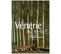 Venerie Qui Es-Tu ?