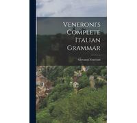 Veneroni's Complete Italian Grammar