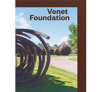 Venet Foundation Edition bilingue français-anglais, Nouvelle édition augmentée - Bernar Venet - Bernard Chauveau Editions - broché - Catalogue d'exposition