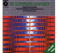 Venetian Games / 3 poemes d'Henri Michaux /Symphony 2
