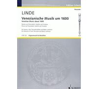 Linde Hans M. - Venezianische Musik Um 1600 - Soprano Or Ténor Recorder And Basso Continuo