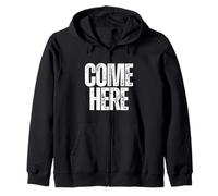 Venez Ici Sweat à Capuche