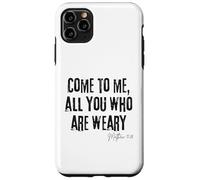 Venez me Voir Tous Ceux Qui sont fatigués Matthieu 11:28 Foi Hope Coque pour iPhone 11 Pro Max