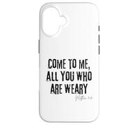 Venez me Voir Tous Ceux Qui sont fatigués Matthieu 11:28 Foi Hope Coque pour iPhone 16
