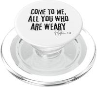 Venez me Voir Tous Ceux Qui sont fatigués Matthieu 11:28 Foi Hope PopSockets PopGrip pour MagSafe