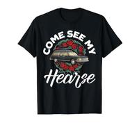 Venez Voir Mon corbillard Mortician Funeral Worker Last Responder T-Shirt Graphique avec Valeur